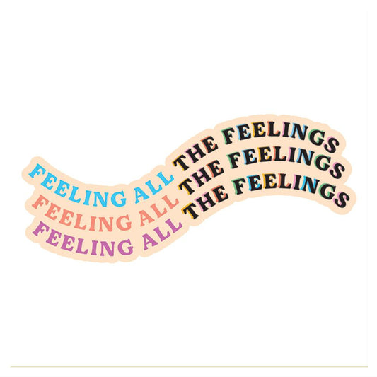 Feeling All the Feelings Vinyl Sticker