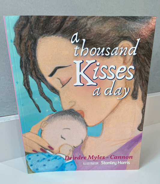 A Thousand Kisses A Day