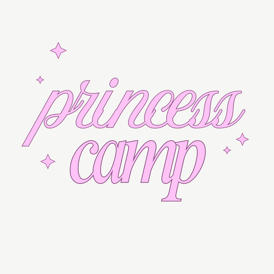 Princess Camp | July 30th | Magnolia Soap + HT | 9am-12pm
