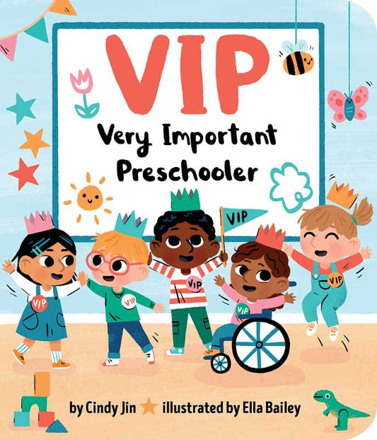 VIP | Very Important Preschooler by Cindy Jin