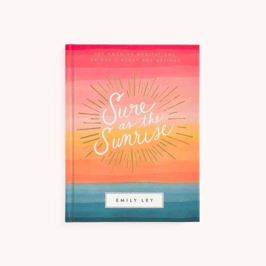 Sure As The Sunrise, Book