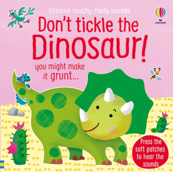 Don’t Tickle the Dinosaur! | Usbourne