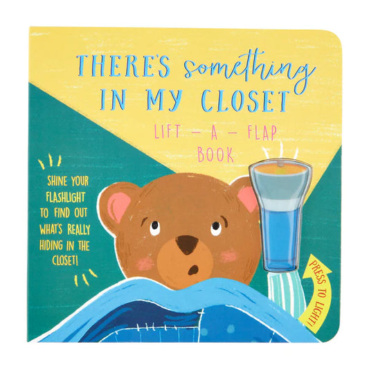 There's Something In My Closet Board Book | Flashlight Book