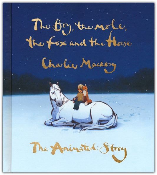 The Boy, the Mole, the Fox and the Horse