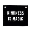 Kindness Is Magic Canvas Banner: NATURAL