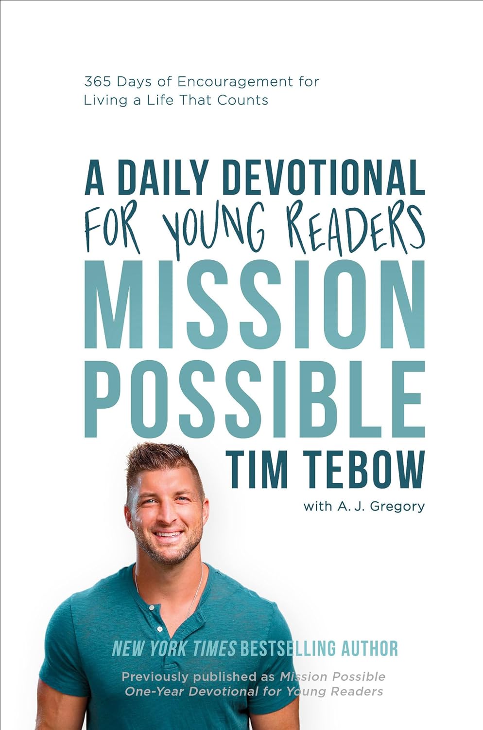 MISSION POSSIBLE: A ONE YEAR DEVOTIONAL | Tim Tebow