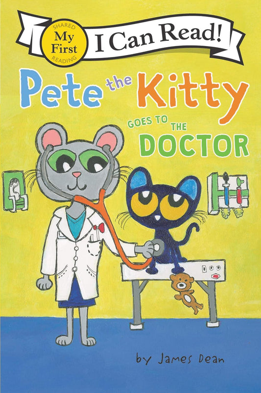 Pete the Kitty Goes to the Doctor