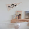 Go Get 'Em Tiger Canvas Pennant