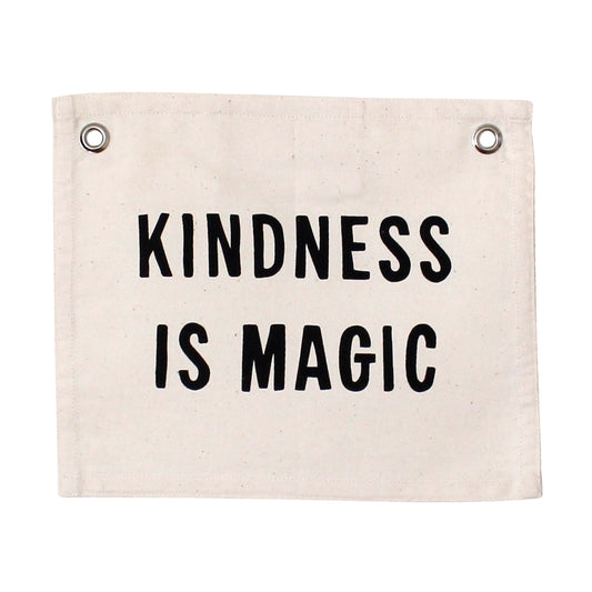 Kindness Is Magic Canvas Banner: NATURAL