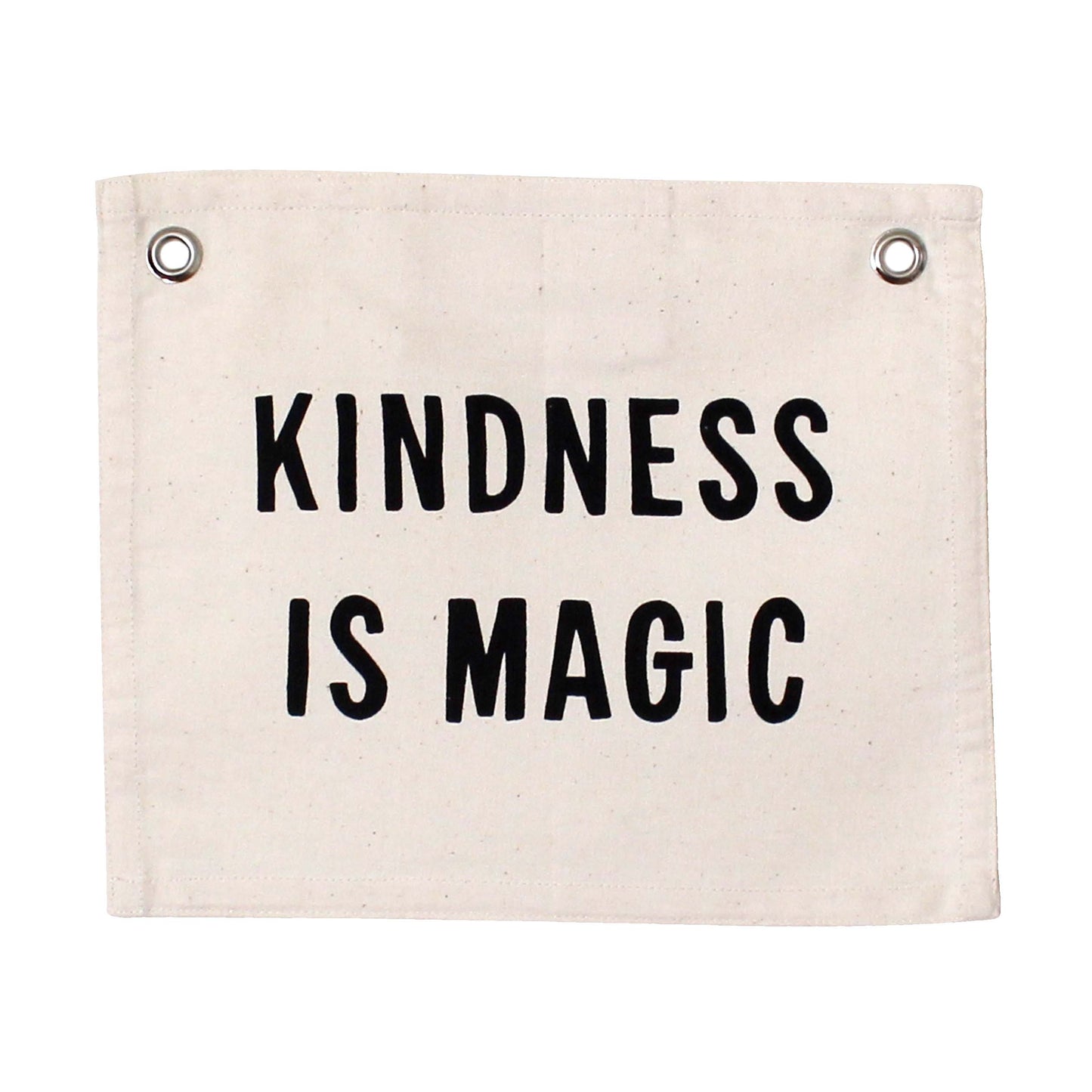 Kindness Is Magic Canvas Banner: NATURAL