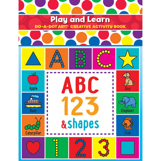 ABC 123 & Shapes Do A Dot Coloring Book