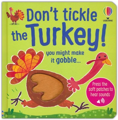 Don't Tickle the Turkey!