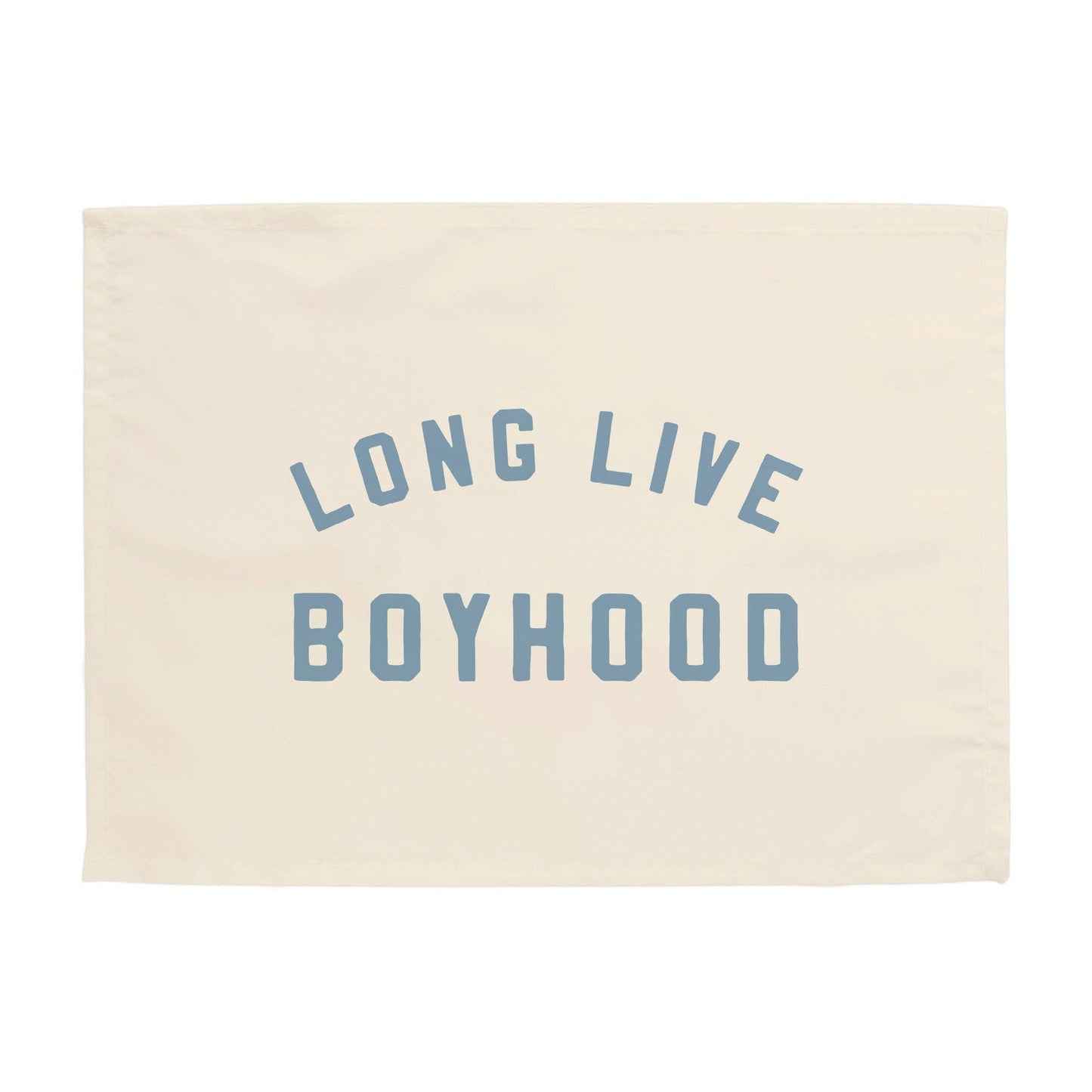 Natural + Ocean | Long Live Boyhood Banner | Mini 13x17"