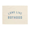 Natural + Ocean | Long Live Boyhood Banner | Mini 13x17"