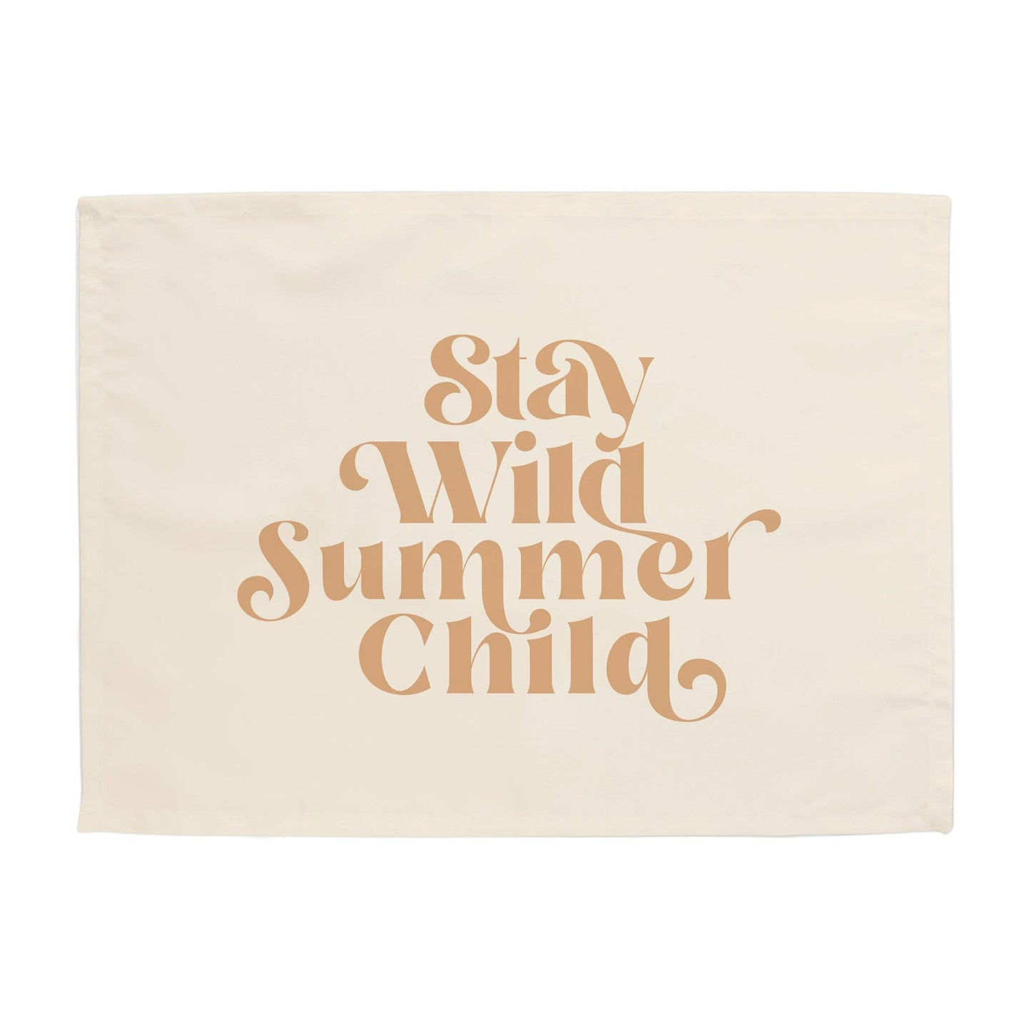 Stay Wild Summer Child Banner | Mini 13x17"